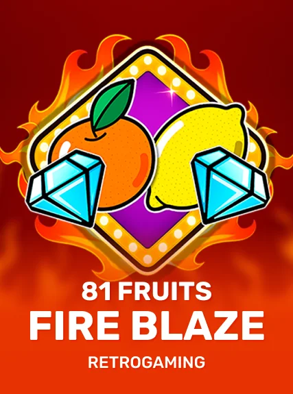 81 Fruits Fire Blaze game tile